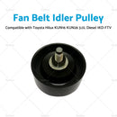 Fan Belt Idler Pulley Suitable for Toyota Hilux KUN16 KUN26 3. 0L Diesel 1KD-FTV